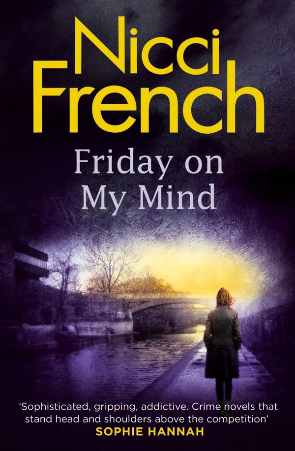 Cover Art for 9780718179632, Friday On My Mind by Nicci French