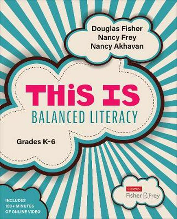 Cover Art for 9781544360942, This Is Balanced Literacy, Grades K-6 (Corwin Literacy) by Douglas Fisher