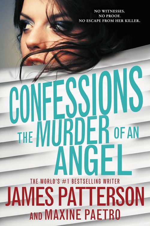 Cover Art for 9780316301121, The Murder of an Angel by James Patterson, Maxine Paetro