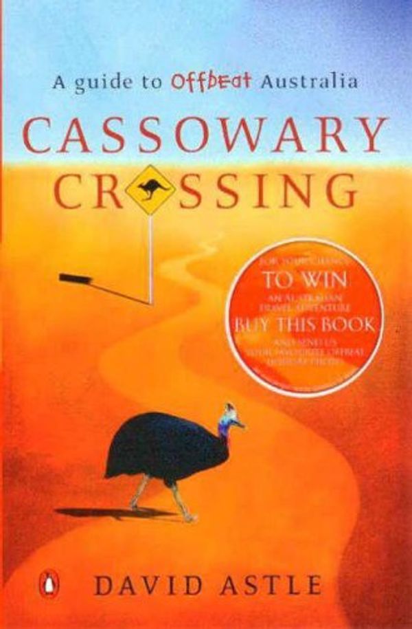 Cover Art for 9780143001690, Cassowary Crossing by David Astle
