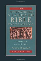 Cover Art for 9780802837837, The International Standard Bible Encyclopedia: K-P Vol III by Geoffrey W. Bromiley