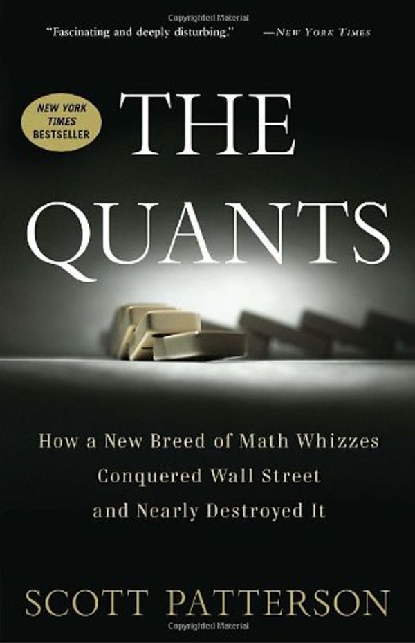 Cover Art for 9780307453372, The Quants by Scott Patterson