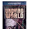 Cover Art for 9781588073631, Undying World (Richard Blade Adventures, 8) by Jeffrey Lord
