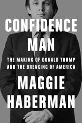 Cover Art for 9780593297346, Confidence Man by Maggie Haberman