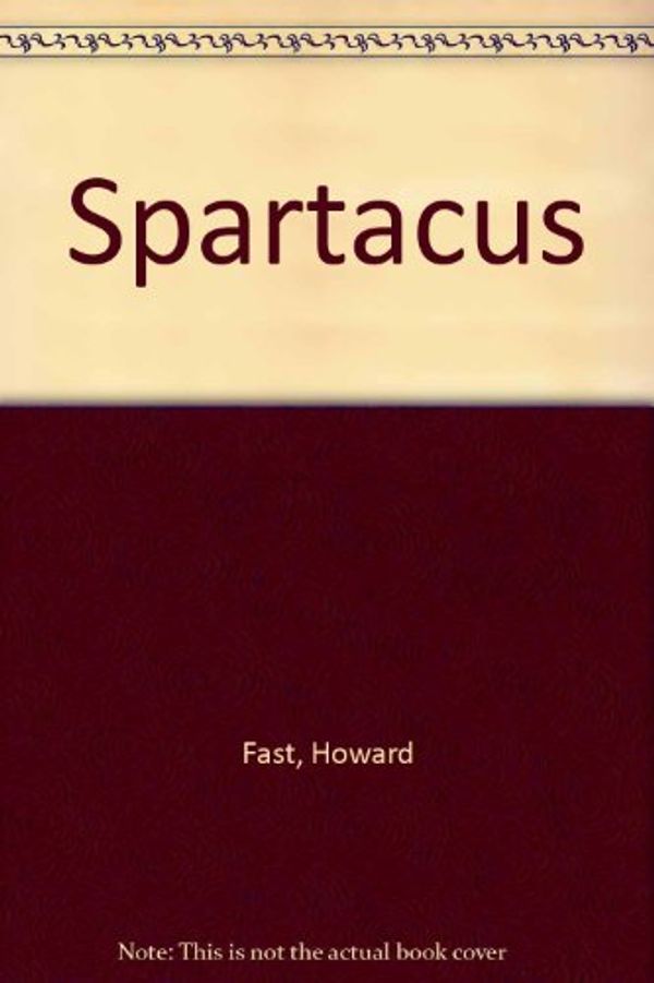 Cover Art for 9780440176497, Spartacus by Howard Fast