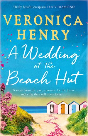 Cover Art for 9781409183556, A Wedding at the Beach Hut by Veronica Henry