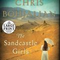 Cover Art for 9780307990822, The Sandcastle Girls by Christopher A. Bohjalian