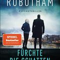 Cover Art for 9783442492251, Robotham:F?rchte die Schatten by Michael Robotham