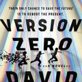 Cover Art for 9780593190357, Version Zero by David Yoon