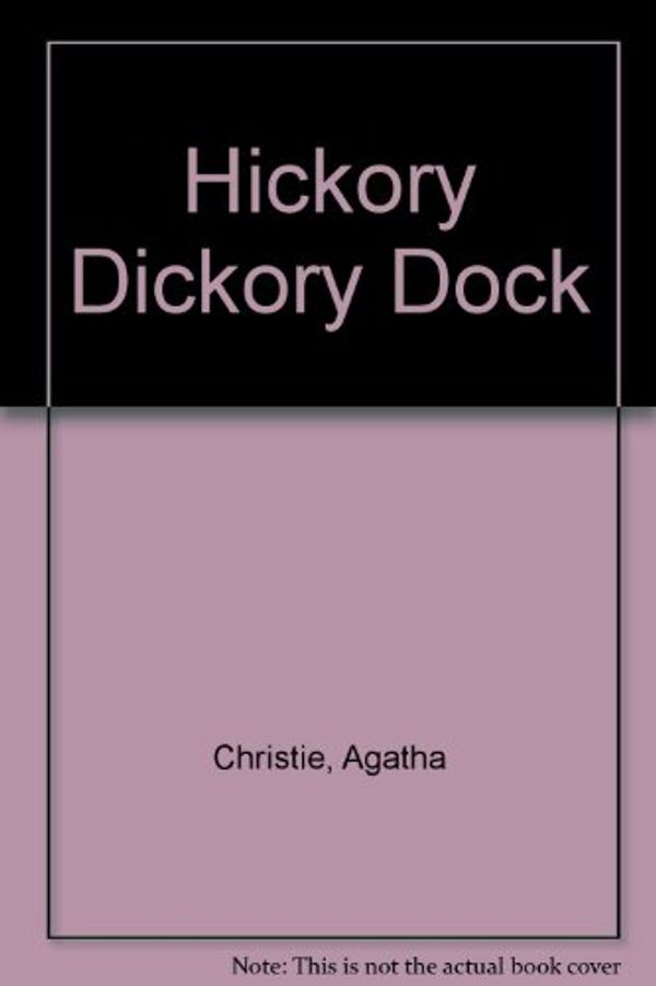 Cover Art for 9780785799023, Hickory Dickory Dock by Agatha Christie