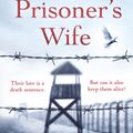 Cover Art for 9781787464148, The Prisoner's Wife by Maggie Brookes