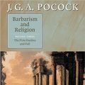 Cover Art for 9780521672337, Barbarism and Religion: Volume 3, The First Decline and Fall: First Decline and Fall v. 3 by J Pocock