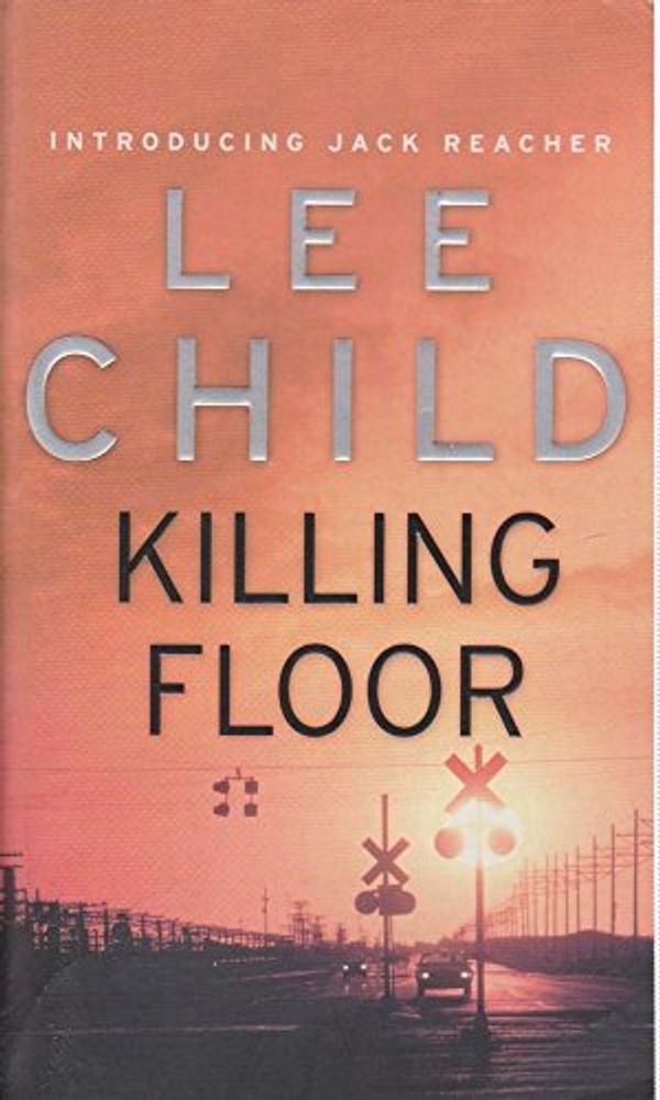 Cover Art for 9780553816228, Killing floor by Lee Child