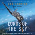 Cover Art for 9780062308788, Lords of the Sky by Dan Hampton