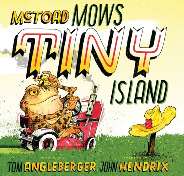 Cover Art for 9781419716508, McToad Mows Tiny Island by Tom Angleberger