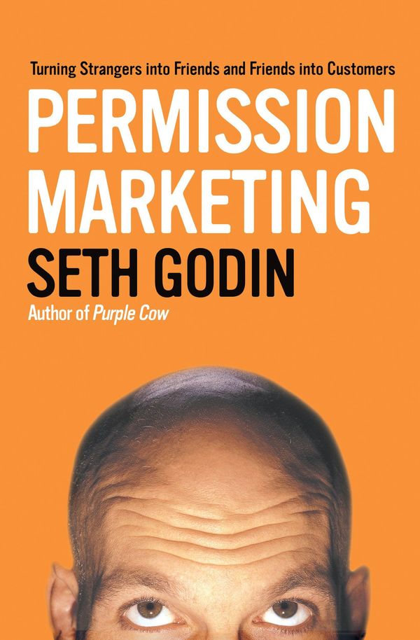 Cover Art for 9781471105777, Permission Marketing by Seth Godin