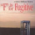 Cover Art for 9780805004601, "F" is for Fugitive. by Sue Grafton