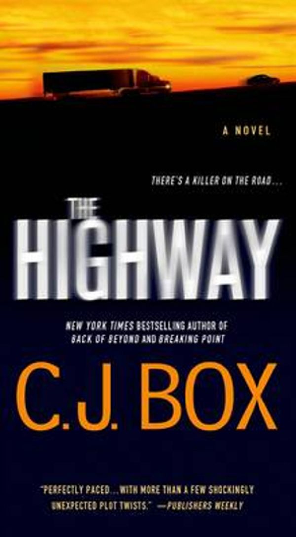 Cover Art for 9780312546892, The Highway by C J. Box