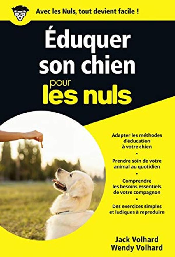 Cover Art for 9782754041164, Eduquer son chien pour les nuls by Jack Volhard, Wendy Volhard