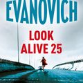 Cover Art for 9781472246080, Look Alive Twenty-Five by Janet Evanovich
