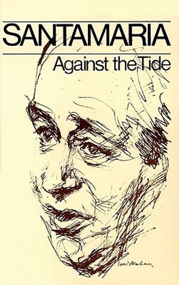Cover Art for 9780195543469, Against the Tide by Santamaria