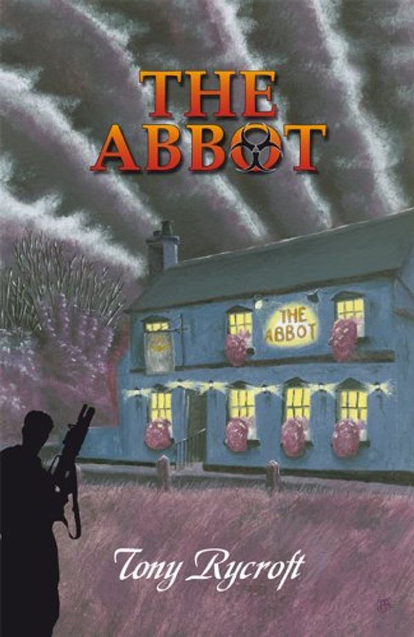 Cover Art for B00IPIWZM0, The Abbot by Tony Rycroft