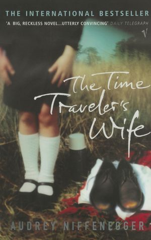 Cover Art for 9780099464464, The Time Traveler's Wife by Audrey Niffenegger
