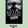 Cover Art for 9781525219177, The Killing Season Uncut by Sarah Ferguson, Patricia Drum