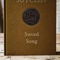 Cover Art for 9781910898598, Sword Song by Rosemary Sutcliff