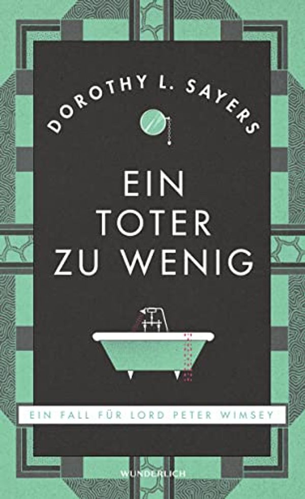 Cover Art for 9783805200585, Ein Toter zu wenig (Neuausgabe): Ein Fall für Lord Peter Wimsey by Dorothy L. Sayers