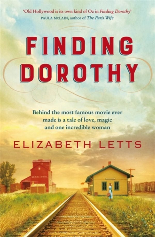 Cover Art for 9781529403442, Finding Dorothy by Elizabeth Letts