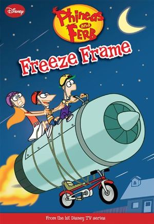Cover Art for 9781423127413, Freeze Frame by Ellie O'Ryan