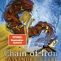 Cover Art for 9783442493654, Chain of Iron: Die Letzten Stunden 2 - by Cassandra Clare