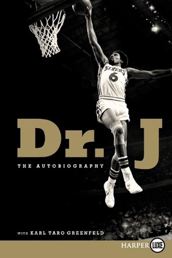 Cover Art for 9780062253781, Dr. J by Julius W. Erving, Karl Taro Greenfeld