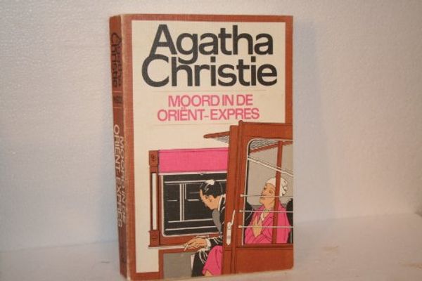 Cover Art for 9789021824024, Moord in de Orient-Express by Agatha Christie