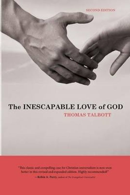 Cover Art for 9781498222419, The Inescapable Love of God by Thomas Talbott