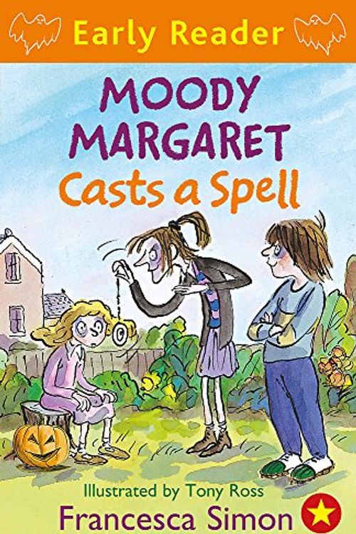Cover Art for 9781444001174, Horrid Henry Early Reader: Moody Margaret Casts a Spell: Book 18 by Tony Ross