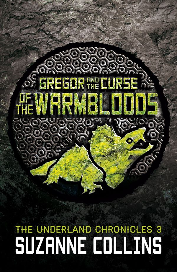 Cover Art for 9781407130644, Gregor and the Curse of the Warmbloods by Suzanne Collins