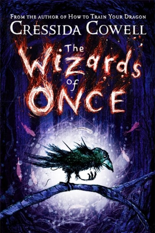 Cover Art for 9781444936704, The Wizards of Once by Cressida Cowell