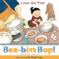 Cover Art for 9780153524585, Bee-Bim Bop! by Harcourt School Publishers
