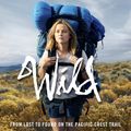 Cover Art for 9781101873441, Wild (Movie Tie-In Edition): From Lost to Found on the Pacific Crest Trail by Cheryl Strayed