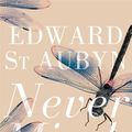 Cover Art for 9780230772649, Never Mind by Edward St Aubyn