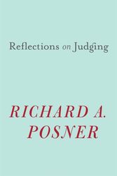 Cover Art for 9780674725089, Reflections on Judging by Richard A. Posner