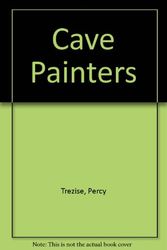 Cover Art for 9780732248086, Cave Painters by Percy Trezise