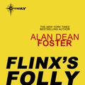 Cover Art for 9780575131453, Flinx's Folly by Alan Dean Foster