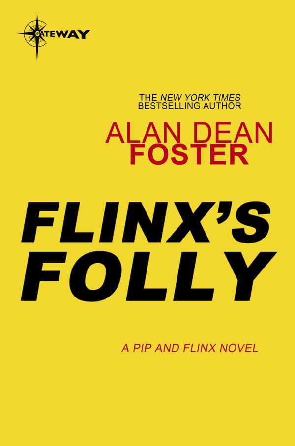 Cover Art for 9780575131453, Flinx's Folly by Alan Dean Foster