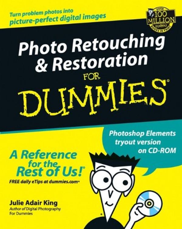 Cover Art for 9780764516627, Photo Retouching & Restoration for Dummies [With CDROM] by Julie Adair King