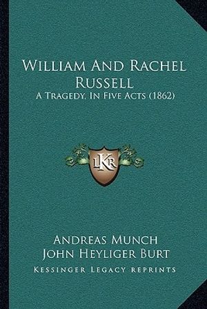 Cover Art for 9781165764327, William and Rachel Russell William and Rachel Russell by Andreas Munch