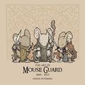 Cover Art for B013W5FZ86, The Art of Mouse Guard: 2005 - 2015 by David Petersen