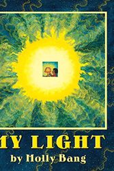 Cover Art for 9780439489614, My Light by Molly Bang